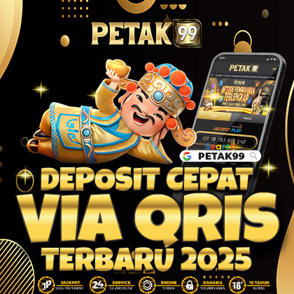 PETAK99 | Bermain Mudah Dengan Deposit Cepat Via Qris Terbaru 2025